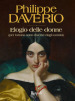 Elogio delle donne (per fortuna sono diverse dagli uomini). Ediz. illustrata